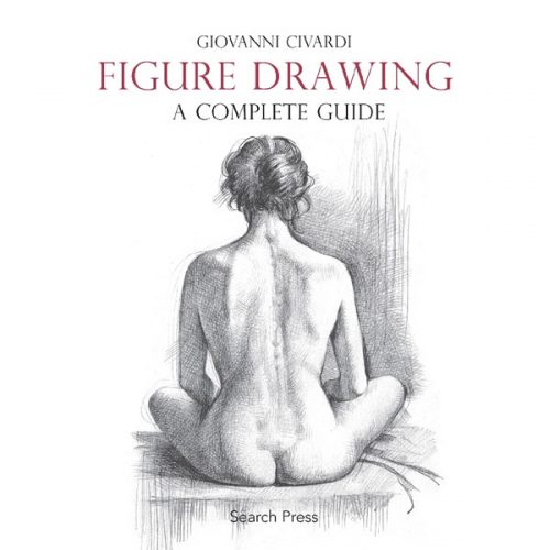 Figure Drawing A Complete Guide
